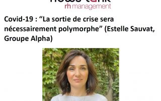 Covid-19 : "La sortie de crise sera nécessairement polymorphe" (Estelle Sauvat, Groupe Alpha)
